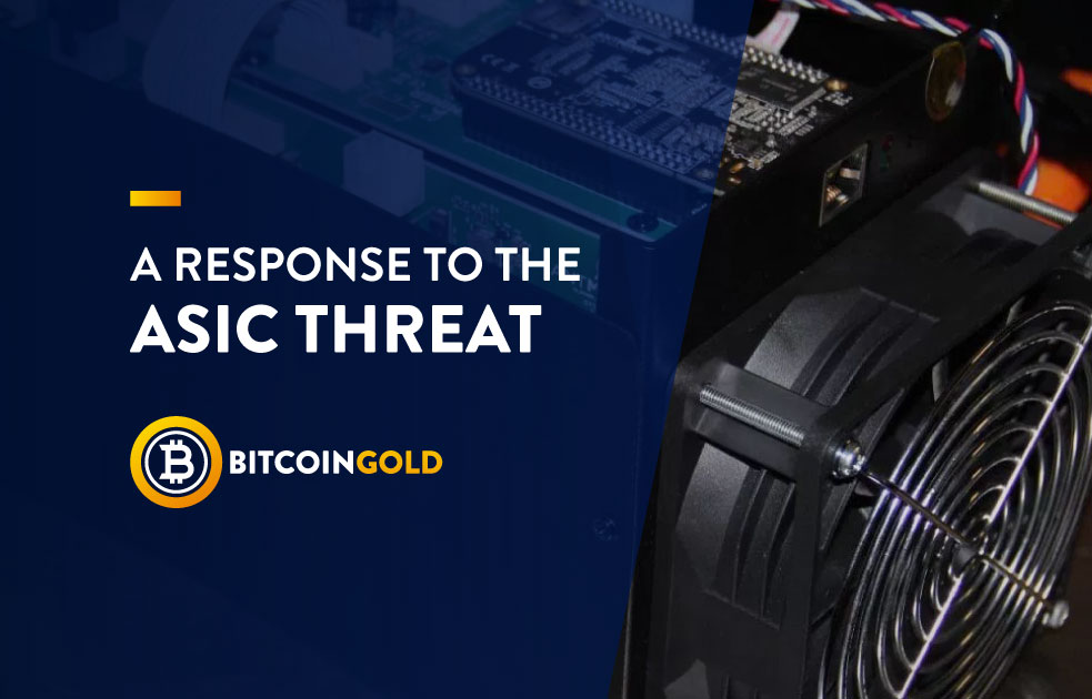 Bitcoin Gold BTG ASIC Threat Response