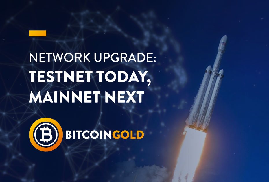 Network Upgrade: Testnet Today, Mainnet Next